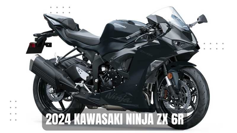 2024 Kawasaki Ninja ZX 6R