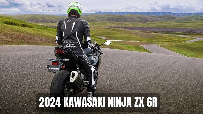 2024 Kawasaki Ninja ZX 6R