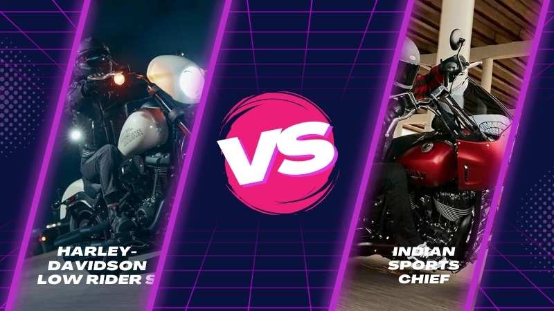 Indian Chief vs Harley Low Rider S
