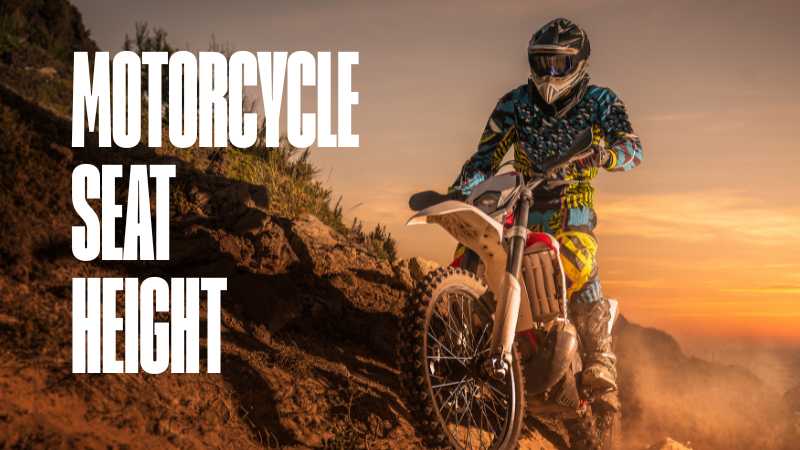 Motorcycle Seat Height