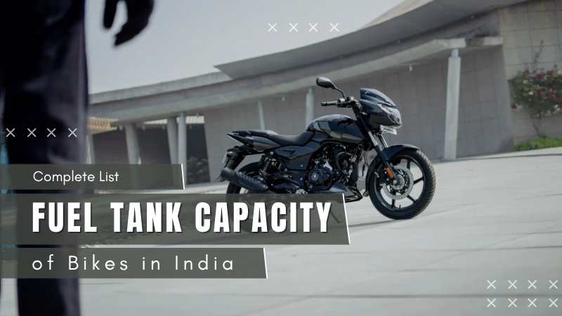 Fuel Tank Capacity Bikes India