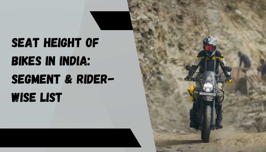 Seat Height Bikes India